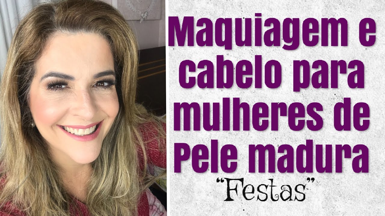 Maquiagem e cabelo para mulheres maduras