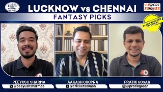 LKN vs CHE Dream11 Prediction | LKN vs CHE Today Match Prediction ft Aakash Chopra, Peeyush Sharma