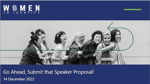 Go Ahead, Submit That Speaker Proposal!