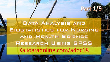 How to use statistic for analysing research data SPSS workshop (Part 1/9)