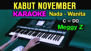 KABUT NOVEMBER - Meggy Z | KARAOKE Nada Wanita || Dangdut Lawas