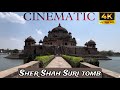 Sher shah suri tomb cinematic vlog  sasaram bihar