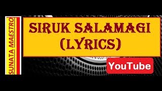 Vignette de la vidéo "Siruk Salamagi (lyrics) balse"