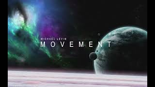 Michael Levin - Movement