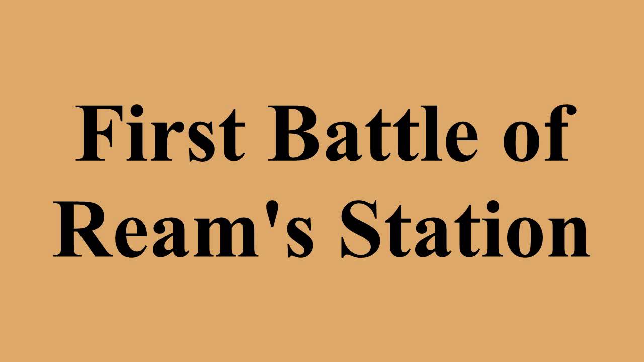 First Battle of Ream's Station