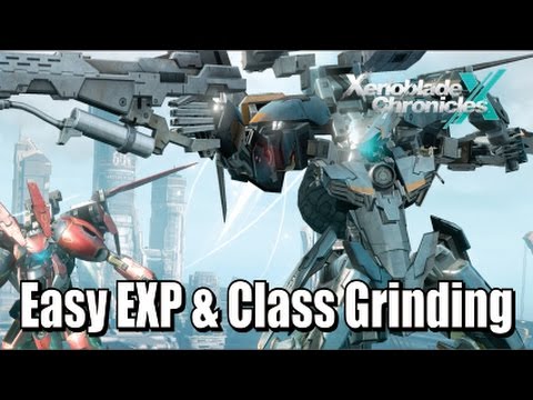 Xenoblade Chronicles X - Easy EXP and Class Grinding