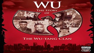 Wu: The Story of the Wu-Tang Clan (Documentary Film) [2007] HQ