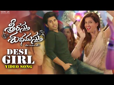 Srirastu Subhamastu Video Songs | Desi Girl | Allu Sirish | Lavanya Tripathi | TFPC