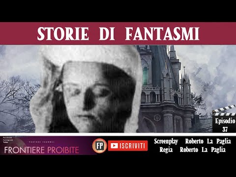 Video: Storie Di Fantasmi - Visualizzazione Alternativa