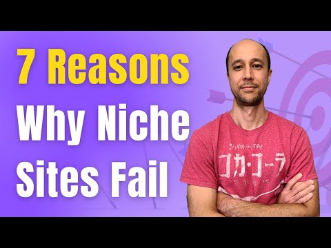 7 Common Mistakes That Will Cause Your Niche Site to Fail