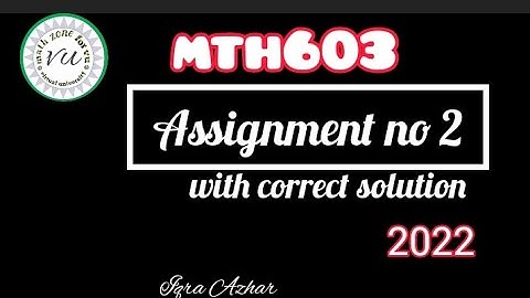 mth603  assignment 2 2022