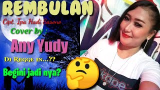 Rembulan - Ipa Hadi Sasono Versi Reagge - Cover Any Yudy