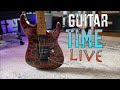 Guitar Time Live! (@ Midnight Eastern Time)