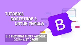 Tutorial Bootstrap 5 : List Group | Membuat Menu Kategori List Group