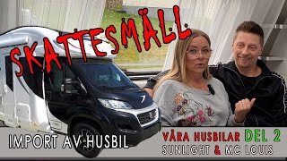 Våra husbilar del 2 - SKATTESMÄLL