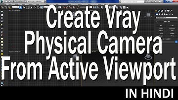 HOW TO CREATE VRAY PHYSICAL CAMERA IN 3DS MAX 2018 USING BY SCRIPT IN HINDI | vray tutorial 3ds max
