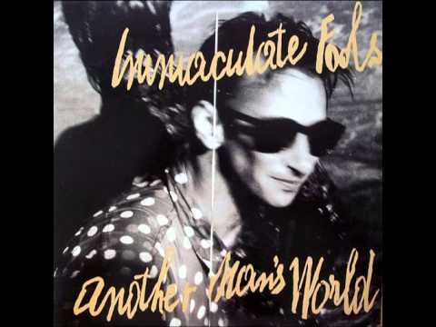 Immaculate Fools - Sad Immaculate Fools - Sad