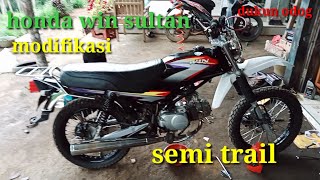 review modifikasi Honda win sultan