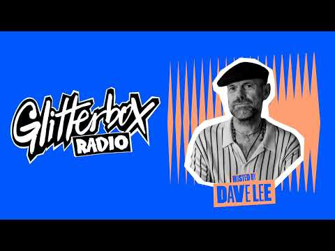 Dave Lee - Glitterbox Radio Show (The Residency) - 05.04.23