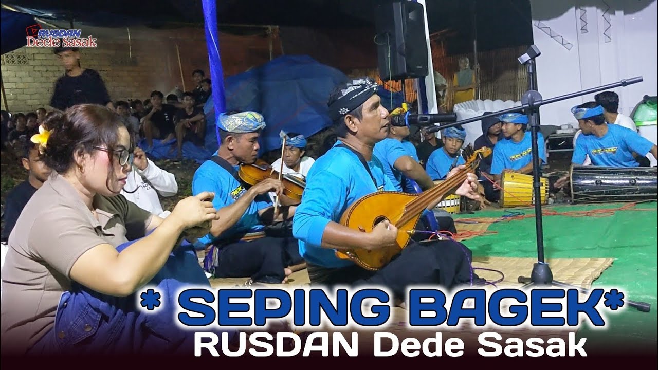 SEPING BAGEK - Lagu Sasak lombok gambus pak Rusdan Dede Sasak 