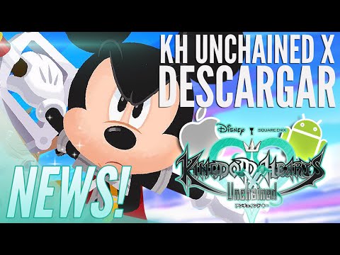 Kingdom Hearts Unchained X - Descargar GRATIS! (español) [Android y IOs]