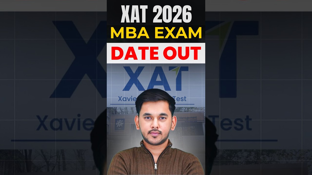 🚨 XAT 2026 Exam Date OUT Now! | 🕒 XAT 2026 Exam Update 