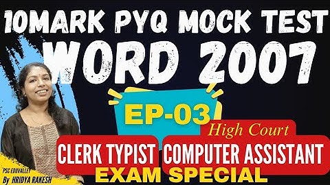 EP - 03 WORD MOCK TEST - SHORTCUTS - CLERK TYPIST l HIGH COURT COMPUTER ASSISTANT EXAM SPECIAL