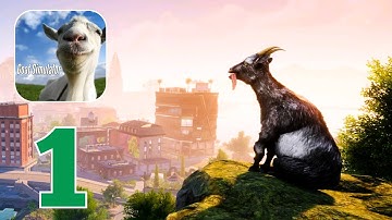 Goat Simulator - Gameplay Walkthrough | Part 1 (Android, iOS)