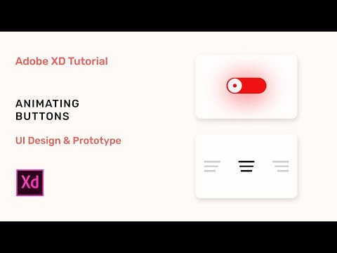 Animating Buttons (UI design & Prototype) - Adobe XD