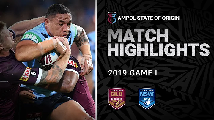 NRL Highlights | QLD Maroons v NSW Blues Match Highlights | Game I, 2019 | State of Origin | NRL
