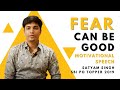 Fear  can be good  satyam singh  exammotivation  upsc cse  neet  jee  bank exams  cds