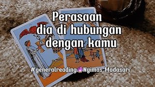 ✨ Perasaan dia di hubungan dengan kamu ✨#tarotreading #deep #timeless