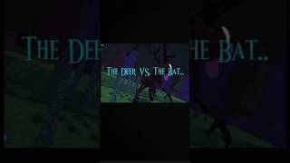 『 THE DEER VS. THE BAT 』| 99 Nights In The Forest #roblox