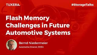 Flash memory challenges in future automotive systems - Tuxera