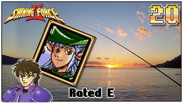 Shining Force 2 Blind Playthrough: 20 - Fishing for an Elf!