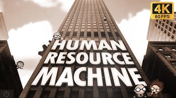 Human Resource Machine - Silent Walkthrough - PC (4K 60FPS)