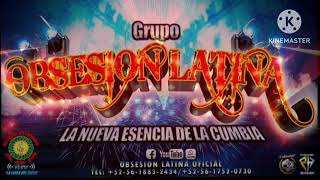 grupo obsesion latina vol 1 🇲🇽El_huastequito 🇲🇽 2023