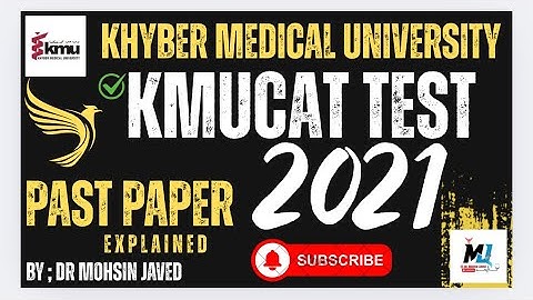 KMUCAT 2021 explained || Past Papers Khyber Medical University #KMUCAT 