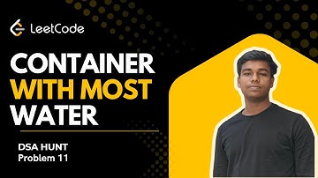 LeetCode Problem 11 | Container With Most Water || Two Pointer Approach Explained and solution