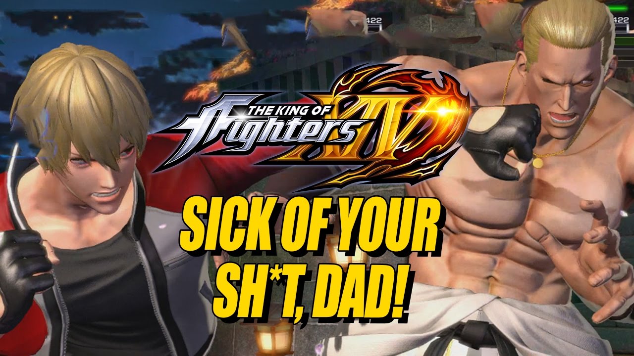 SICK OF YOUR SH*T, DAD! :King Of Fighters 14 - Online Matches