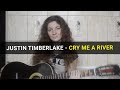 Justin Timberlake - Cry me a river. Кавер.