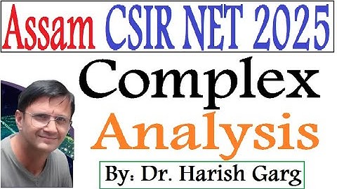 Complex Analysis Solution | Assam CSIR NET 2025 |Fully Short Cut Tricks