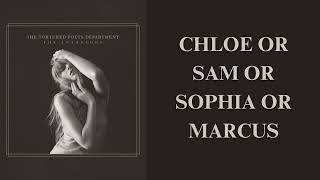 Taylor Swift - Chloe or Sam or Sophia or Marcus (Lyrics)