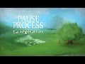 Pause process 37 la vgtation