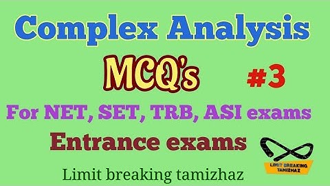 MCQS on Complex Analysis | For competitive exams | NET, SET, TRB | Limit breaking tamizhaz