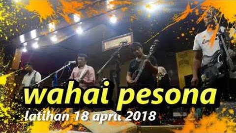 rhoma irama lagu wahai pesona latihan  18 april 2018