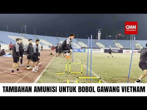 🔴 SATU LAGI AMUNISI BARU! TIMNAS INDONESIA BERI KEJUTAN UNTUK VIETNAM....