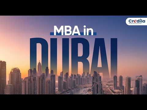 MBA in Dubai | Fees, Colleges & Internships Overview | Credila