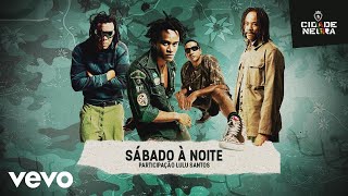 Cidade Negra - Sábado A Noite (Ao Vivo) (Pseudo Video)
