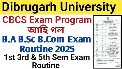 B.A B.Sc B.Com Exam Program 2025 || CBCS Exam Routine 2025 || DU